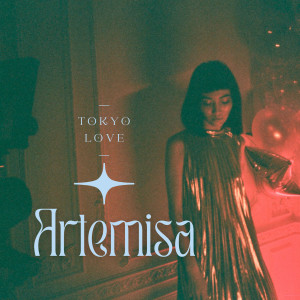 ดาวน์โหลดและฟังเพลง Tokyo Love พร้อมเนื้อเพลงจาก Artemisa