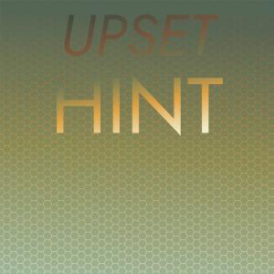 收听Hayato Bogo的Upset Hint歌词歌曲