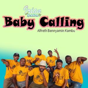 收聽Alfreth Bennyamin Kambu的Baby Calling (Irian Jaya 95 Bbc)歌詞歌曲