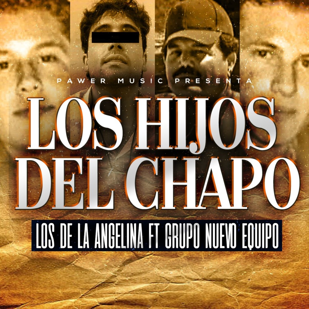 Los Hijos del Chapo (En Vivo)