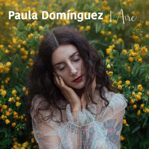 Paula Domínguez的專輯Aire