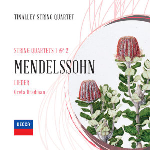 Greta Bradman的專輯Mendelssohn: String Quartets Nos. 1 & 2