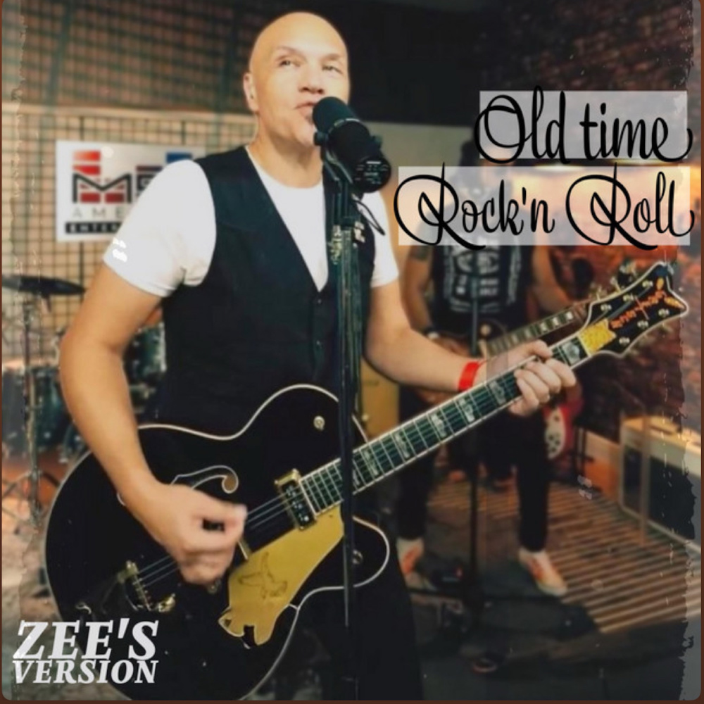 Old Time Rock'n Roll (Zee's version)