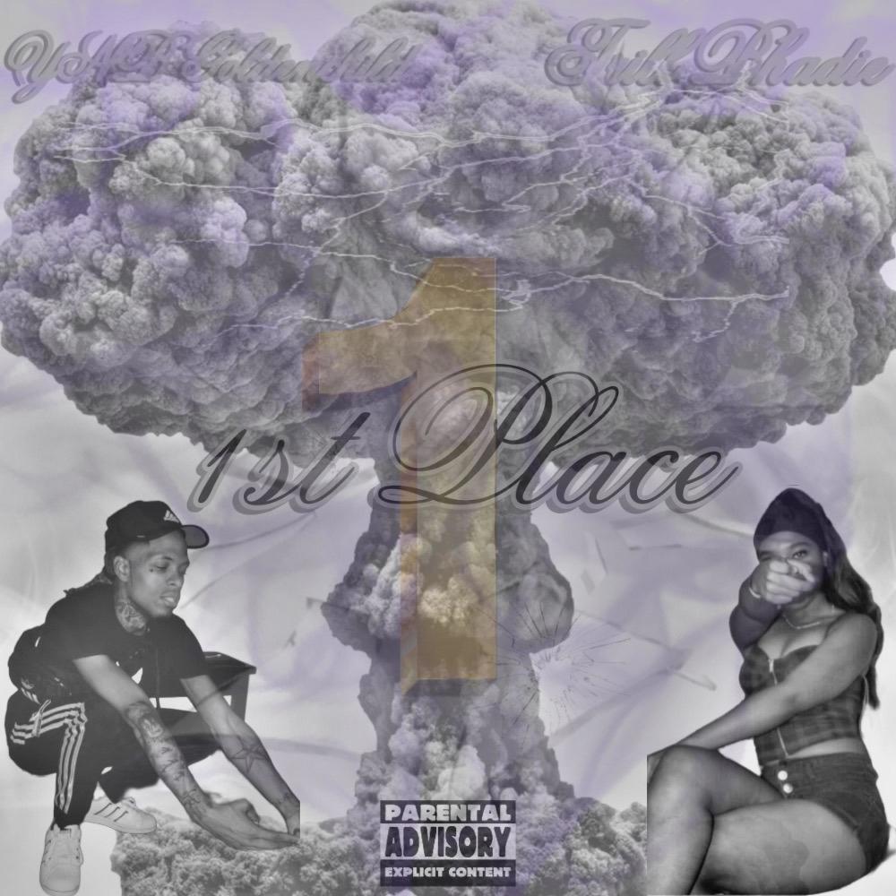 1st Place (feat. Trill Bhadie)