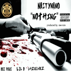 Dengarkan lagu Nothing (Explicit) nyanyian Nasty Nano dengan lirik