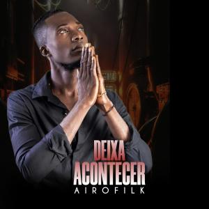 Airofilk的專輯Deixa Acontecer