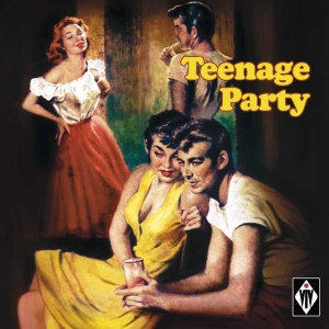 อัลบัม Teenage Party ศิลปิน Various