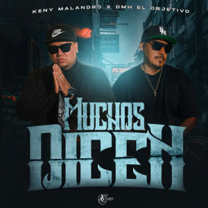 Keny Malandro的专辑Muchos Dicen (Explicit)