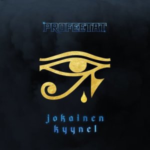 Profeetat的專輯Jokainen kyynel