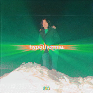 Dengarkan lagu Hypothermia (Explicit) nyanyian Gio dengan lirik