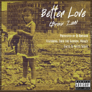 Album Better Love (Bronx Love) (Explicit) from 