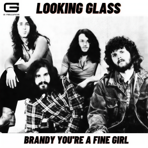 Looking Glass的專輯Brandy you're a fine girl