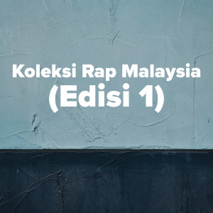 Iwan Fals & Various Artists的專輯Koleksi Rap Malaysia (Edisi 1) (Explicit)