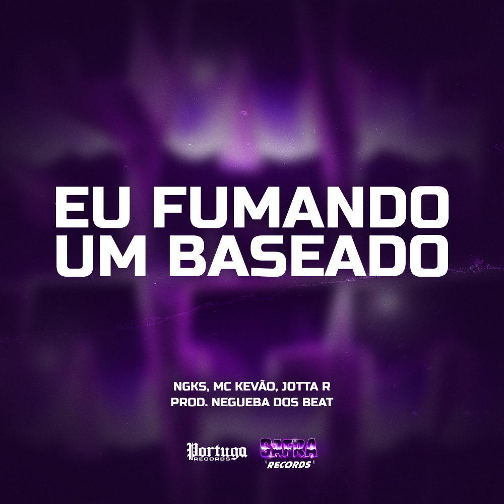 EU FUMANDO UM BASEADO (Explicit)