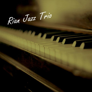 ดาวน์โหลดและฟังเพลง Grand Piano พร้อมเนื้อเพลงจาก Rian Jazz Trio