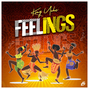 King Uche的專輯Feelings (Explicit)