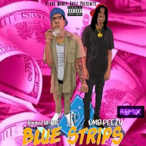 Listen to Blue Strips song with lyrics from Racked Up Rae