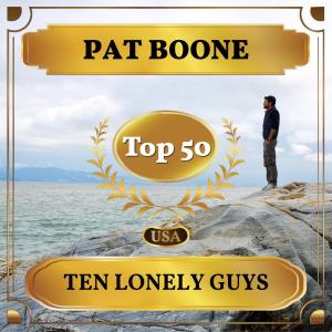 Pat Boone的专辑Ten Lonely Guys (Billboard Hot 100 - No 45)