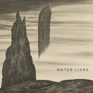 Water Liars的專輯Water Liars