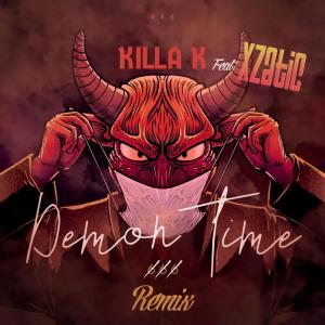 อัลบัม Demon Time (feat. Taaylor X'Zatic) [Remix] (Explicit) ศิลปิน Taaylor X'Zatic
