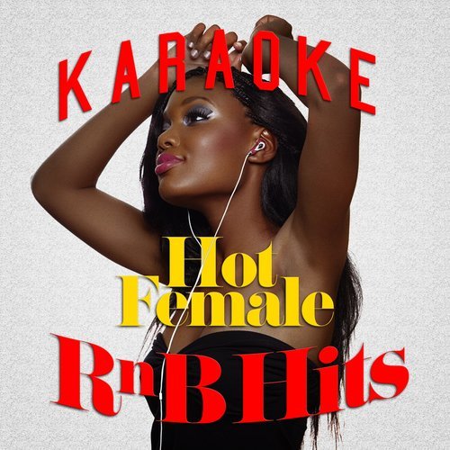 What's My Name? (Ft. Drake) [In the Style of Rihanna] [Karaoke Version]