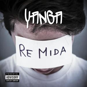 Album Re Mida (Explicit) from Yanga