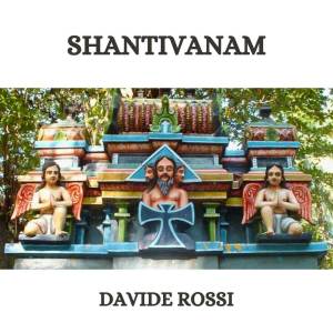 收聽Davide Rossi的Shantivanam歌詞歌曲
