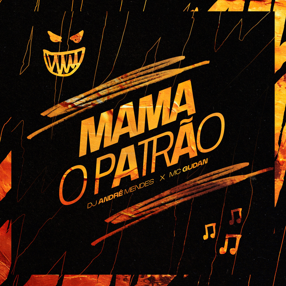 MAMA O PATRÃO (Explicit)
