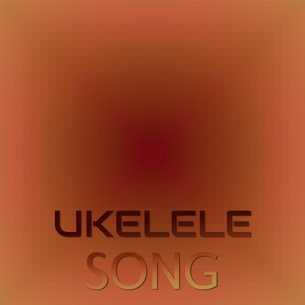 Ukelele Song
