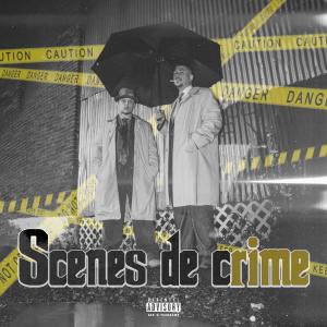 SeinsSucrer的專輯Scènes de crime (Explicit)