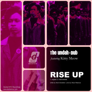 收聽Undah-Dub的Rise Up-1 (Instrumental)歌詞歌曲
