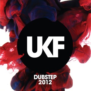 อัลบัม UKF Dubstep 2012 (Explicit) ศิลปิน Various