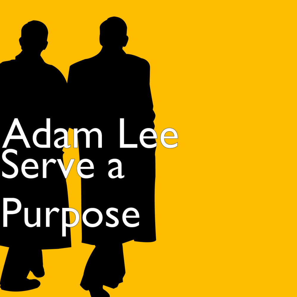 Serve a Purpose (Explicit)