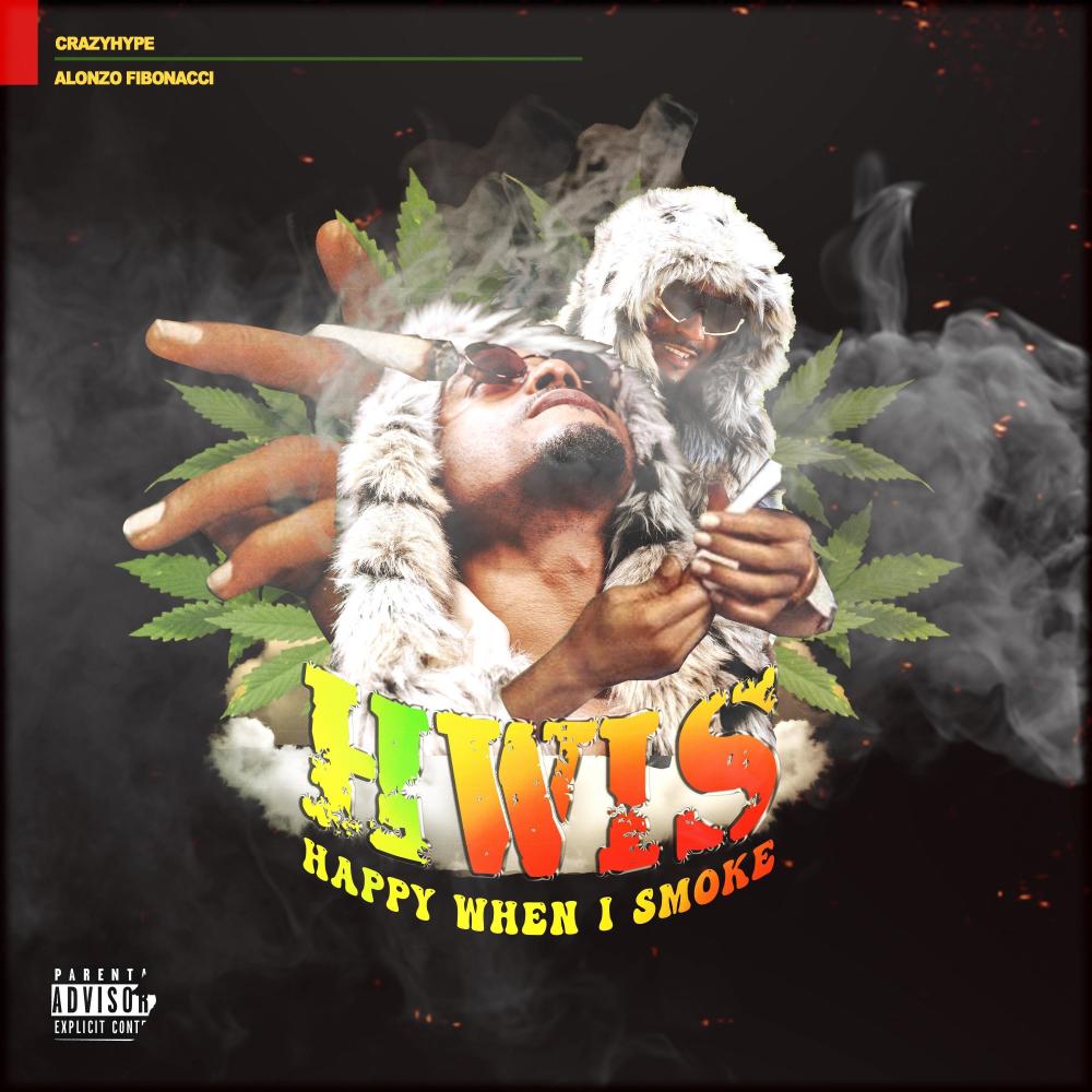 H.W.I.S. (Happy When I Smoke) (Explicit)