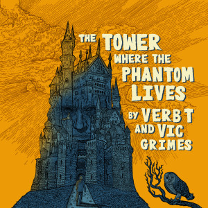 Album The Tower Where The Phantom Lives (Explicit) from Verb T