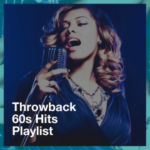 Album Throwback 60S Hits Playlist from 60's Party