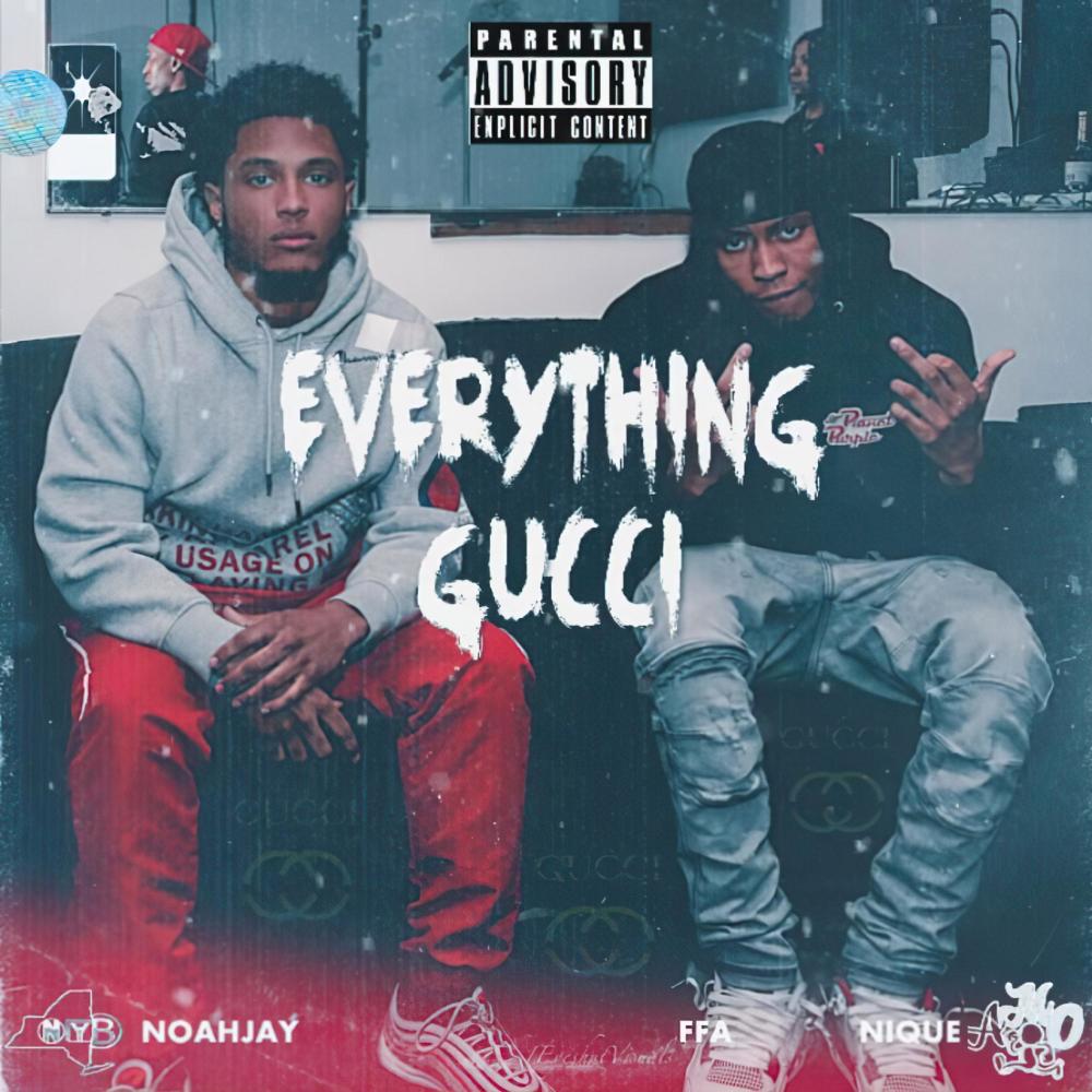 Everything Gucci (feat. Far From Average Nique) (Explicit)