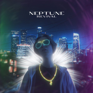 Album REVIVAL (Explicit) from Neptune