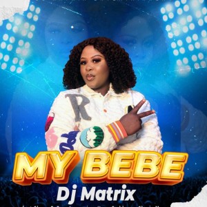 DJ Matrix的專輯Bebe