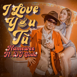 Album I Love You 兔！ from Namewee