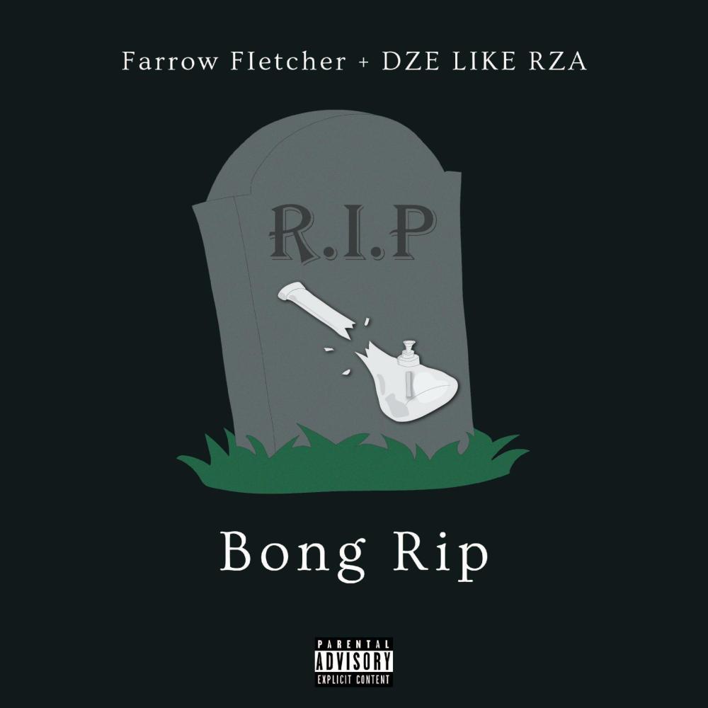 Bong Rip (feat. Farrow Fletcher) (Explicit)