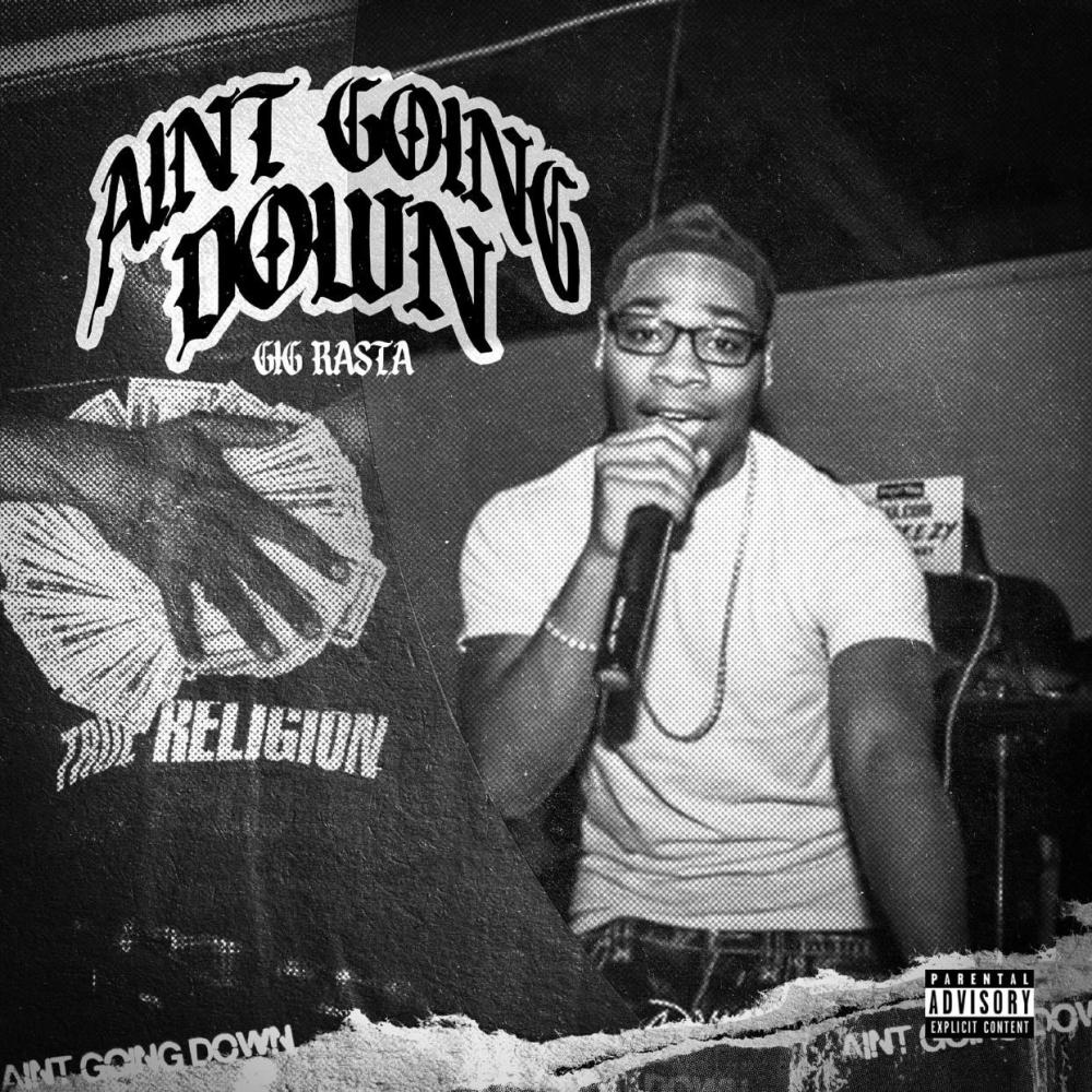 Aint Going Down (Explicit)