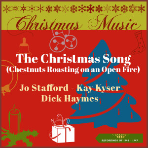 Various的专辑Christmas Music - The Christmas Song (Chestnuts Roasting on an Open Fire) (Recordings of 1946 -1947)
