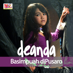 Deanda的專輯Basimpuah di Pusaro