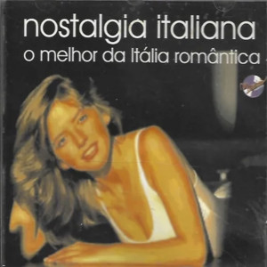 Nostalgia Italiana (O Melhor Da Italia)