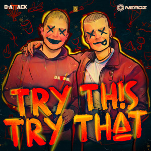 Album Try This Try That from D-Attack