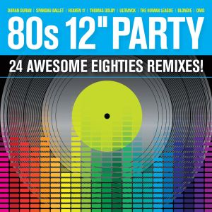 อัลบัม 80s 12'' Party ศิลปิน Various Artists