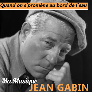 ดาวน์โหลดและฟังเพลง Léo, Léa, Elie พร้อมเนื้อเพลงจาก Jean Gabin