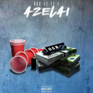 Dengarkan lagu Azelai (Explicit) nyanyian OCB dengan lirik
