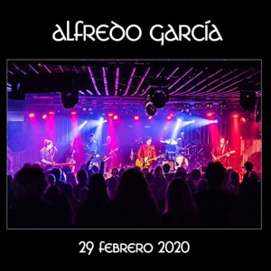 Alfredo Garcia的專輯29 Febrero 2020 (En Directo)